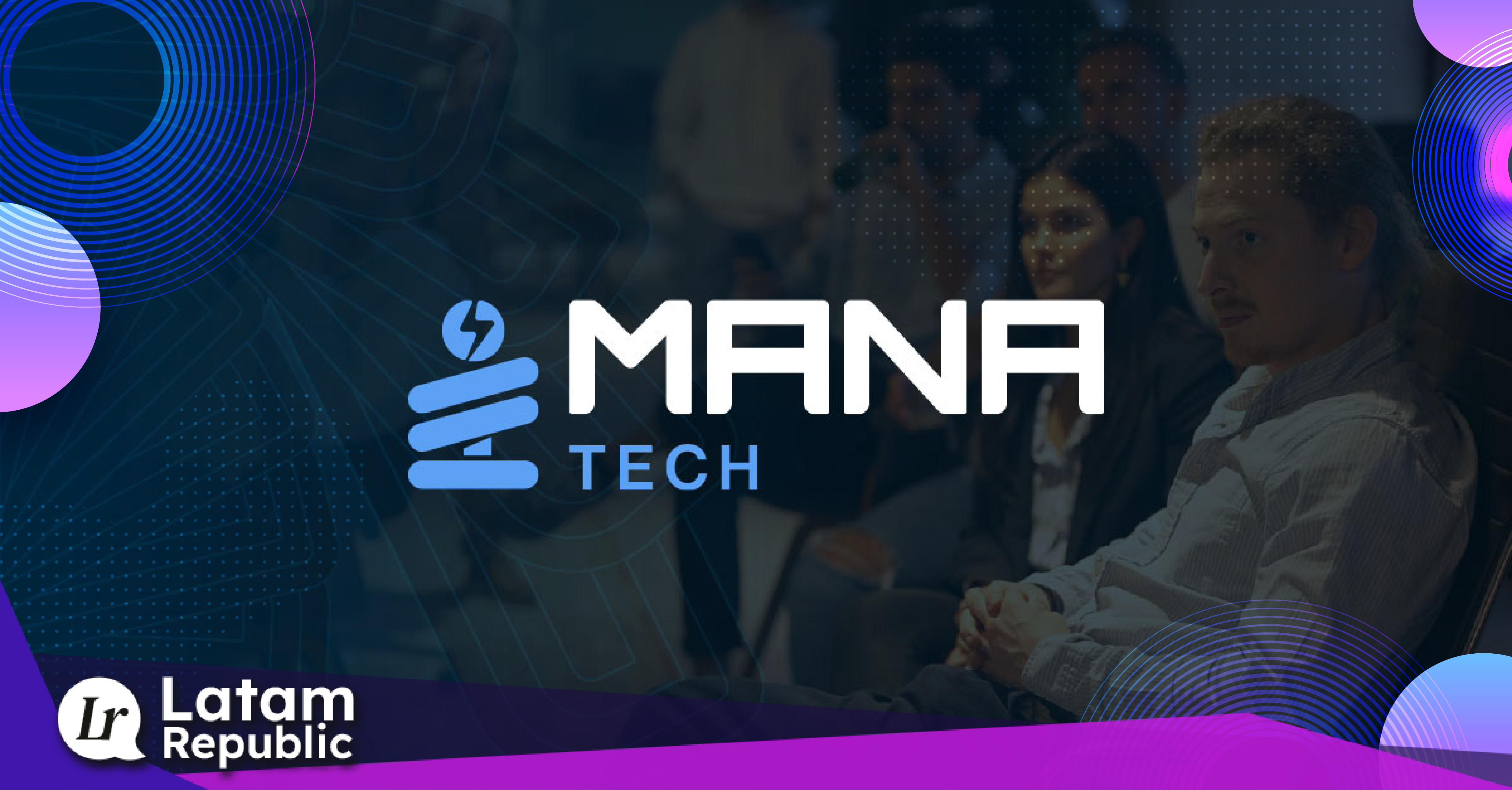 Miami Immersion Program by Mana Tech: Launch of the 6th Edition and New Calls for Applications