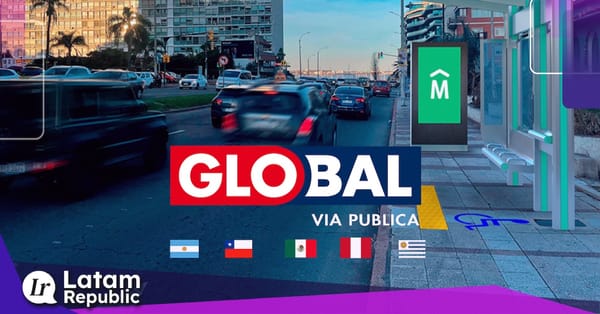 Global Vía Pública leads urban advertising in LATAM after acquiring Clear Channel